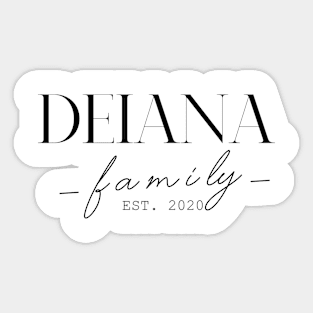 Deiana Family EST. 2020, Surname, Deiana Sticker